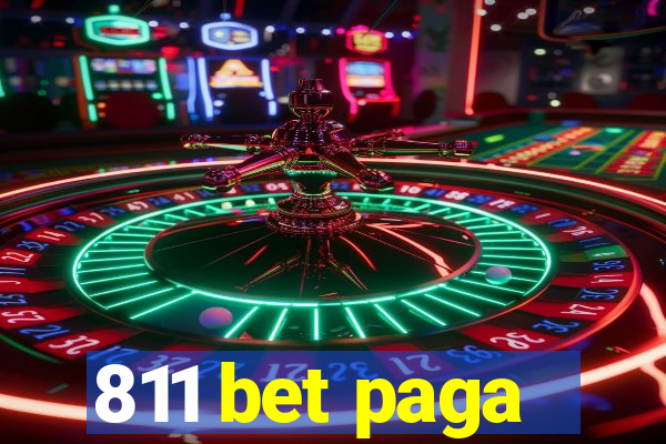 811 bet paga